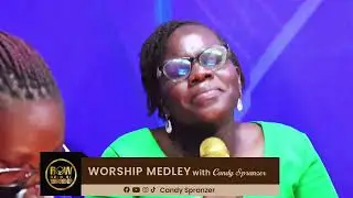 Candy Spranzer worship medley | Live from TL Tv