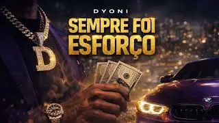 Sempre foi esforço - Dyoni (FreeLabSongs)