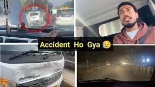 Aaj Ka Din Hi kharap Hain 😞 Har Jagah Nuksan 😢    #driving #trending #accident #vlog 