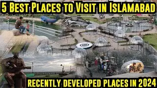 Top 5 Places to visit in Islamabad in 2025 | Must Visit Places in Islamabad Best Places of Islamabad