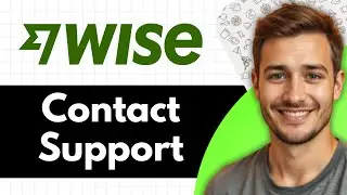 How to Contact Wise Customer Support (2026)