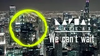 NAPEAX - We can't wait