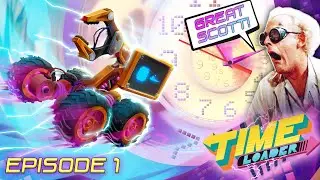 Travelling BACK TO THE '90s as a TIMELINE-TAMPERING Robot!  (Time Loader Ep. 1)