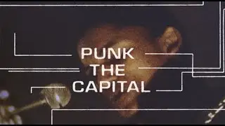 Punk the Capital; Building a Sound Movement -Documentary TRAILER remastered- (D.C. punk / harDCore)