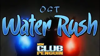 Water Rush OST - NewCP