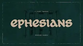 Ephesians 1:1-2 * Ephesians Introduction