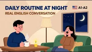 Daily Routine at Night – Easy English Speaking Practice (A1-A2 Level)