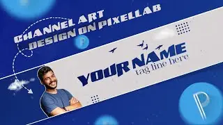 How To Make Youtube Banner In Pixellab | Plp File