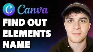 How to Find Out the Elements Name in Canva (Full 2025 Guide)