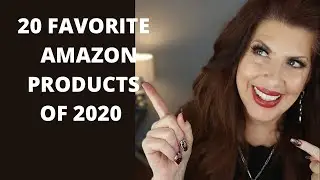 MY 20 FAVORITE AMAZON PRODUCTS OF 2020