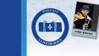 Patrice Bergeron - Entrevue Int&eacute;grale - La Poche Bleue