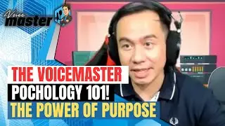 Purpose Unleashed: The VoiceMaster's PoChology 101 - The Power of Purpose
