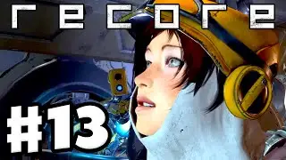 ReCore - Gameplay Walkthrough Part 13 - House of Steel! Pit of Oblivion! 100%! (PC, Xbox One)