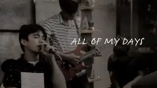 All Of My Days - Tomkent, Bago Music