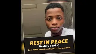 Truth Finally Revealed! Destiny Boy&rsquo;s Mother Speaks Out on Son&rsquo;s Death