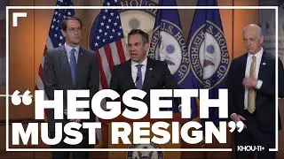 House Democrats call for Sec. Pete Hegseth to resign