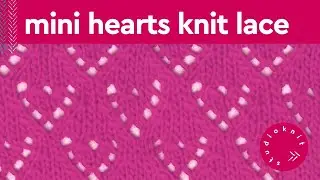 Mini Lace Heart Eyelet Knitting Pattern