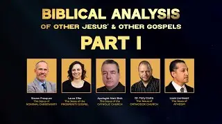 Biblical Analysis of Other Jesus' - Part I of IV