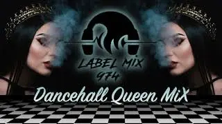 Dancehall Queen Mix