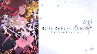 Common - Nightmare - - BLUE REFLECTION RAY OST | Daisuke Shinoda