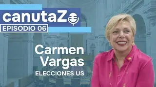 Entrevista Carmen Vargas | EP.06 CANUTAZO