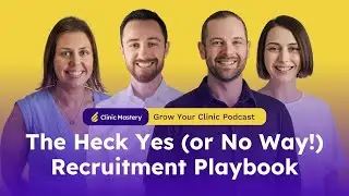 The Heck Yes (or No Way!) Recruitment Playbook | GYC Podcast 336
