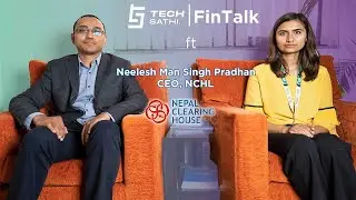 National Payment Switch; Unifying Payments for Nepal w/ Neelesh Man Singh Pradhan, CEO, NCHL