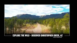 Discover Christopher Creek, Arizona