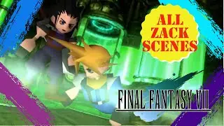 All Zack Scenes - Final Fantasy VII Compilation