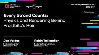 Robin Taillandier & Jon Valdes - Every Strand Counts: Physics and Rendering Behind Frostbite’s Hair