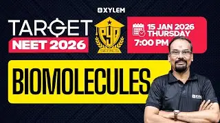 TARGET NEET 2026 - Biomolecules | PYQ SERIES | Xylem NEET 2026