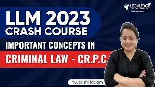 Code of Criminal Procedure 1973 for CLAT PG 2023 | Criminal Law for CLAT PG Preparation