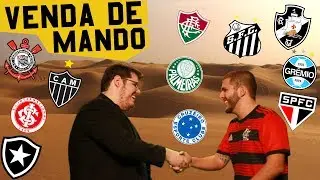 Pra onde SEU TIME VENDERIA o MANDO de CAMPO?