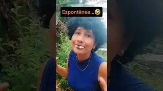 Espont&acirc;nea...#comedia #humor