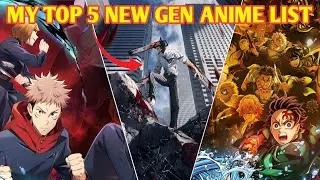 Top 5 best new gen anime (must watch) 🔥
