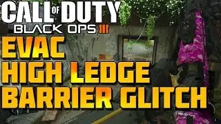 Black Ops 3 | Evac High Ledge Barriers | Old Gen