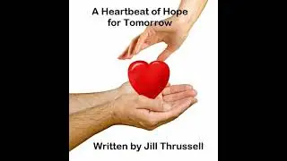 A Heartbeat of Hope For Tomorrow Audio Promo