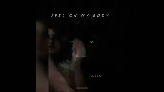 Angel Christophe - Feel On My Body ( Closer version 2 part 2)