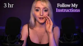 ASMR 3 Hours Follow My Instructions | Eyes Closed