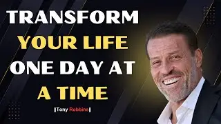 TRANSFORM YOUR LIFE ONE DAY AT A TIME