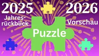 Puzzle-Kanal Jahresrückblick 2025 und Jahresvorschau 2026!!!