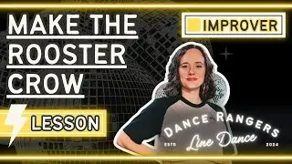 Make The Rooster Crow | Line Dance Walkthrough