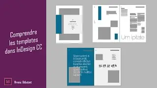 Comment utiliser et modifier un template InDesign CC