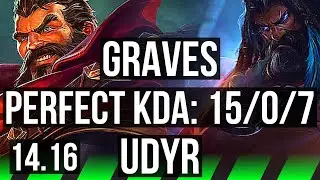GRAVES vs UDYR (JGL) | 15/0/7, Legendary | NA Master | 14.16