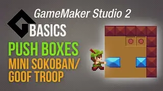 🔴Pushing boxes Sokoba/Goof Troop style [Game Maker Studio 2 | Basics]