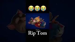 R.i.p Tom 😭😭😭