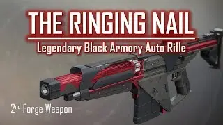 Black Armory Auto Rifle - The Ringing Nail - PVP Gameplay Review