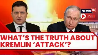 Kremlin Accuses Ukraine Of Assassination Attempt On Putin | Putin Latest News LIVE | News18 LIVE