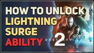 How to unlock Lightning Surge Destiny 2 Prismatic Ability