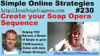 Create your Soap Opera Sequence - Simple Online Strategies #230